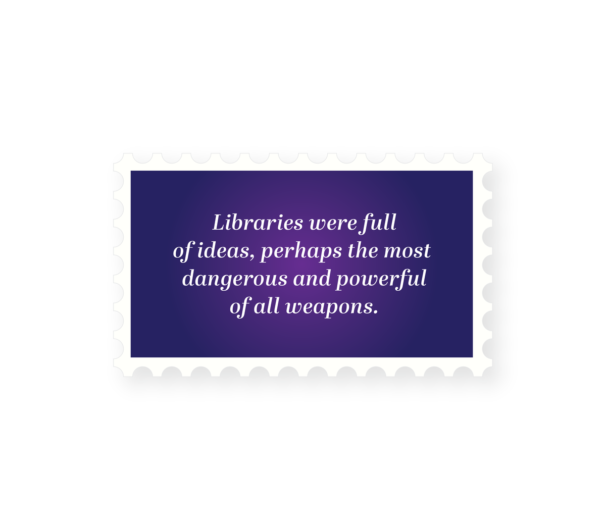 Libraries Were Full Of Ideas Sticker